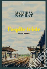 L'ospite triste. E-book. Formato EPUB ebook