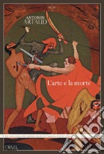 L'arte e la morte. E-book. Formato EPUB ebook