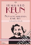 Non sono mai stata il mio tipo. E-book. Formato EPUB ebook di Irmgard Keun