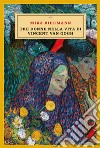 Tre donne nella vita di Vincent van Gogh. E-book. Formato EPUB ebook di Mika Biermann