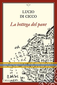La bottega del pane. E-book. Formato EPUB ebook