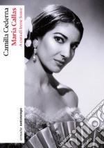 Maria Callas. E-book. Formato EPUB ebook