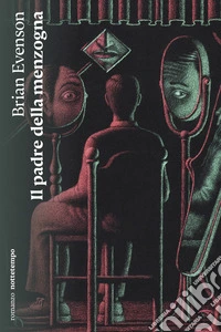 Il padre della menzogna. E-book. Formato EPUB ebook