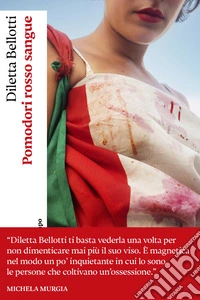 Pomodori rosso sangue. E-book. Formato EPUB ebook
