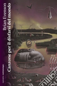Canzone per il disfarsi del mondo. E-book. Formato EPUB ebook