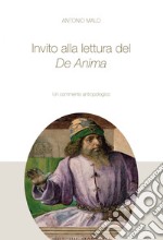 Invito alla lettura del De Anima: Un percorso antropologico. E-book. Formato PDF ebook