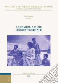 La famiglia come soggetto sociale. E-book. Formato EPUB ebook