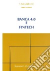 Banca 4.0 e Fintech. E-book. Formato PDF ebook di Alessio Martinetti