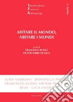 Abitare il mondo, abitare i mondi. E-book. Formato PDF ebook