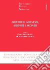 Abitare il mondo, abitare i mondi. E-book. Formato PDF ebook di Francesco Russo