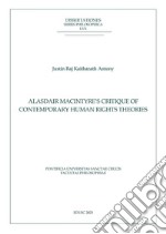 Alasdair MacIntyre’s Critique of Contemporary Human Rights Theories. E-book. Formato PDF ebook