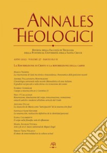 Annales Theologici 37 2 (2023): La risurrezione di Cristo e la risurrezione della carne. E-book. Formato EPUB ebook di Pontificia Università della Santa Croce Facoltà di Teologia