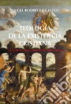 Teología de la existencia cristiana: Curso breve de teología moral fundamental. E-book. Formato PDF ebook di Angel Rodríguez Luño