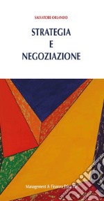 Strategia e negoziazione. E-book. Formato PDF ebook