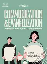 Communication and Evangelization: Context, Attitudes and Experiences. E-book. Formato PDF ebook