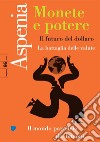 Aspenia n. 96: Monete e potere. E-book. Formato EPUB ebook