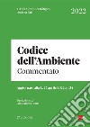 Codice dell'ambiente - Commentato 2022. E-book. Formato PDF ebook di DAVID ALEXANDER RÖTTGEN