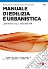 Manuale di edilizia e urbanistica: Le nuove sfide e le opportunità del PNRR. E-book. Formato PDF ebook