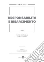 Responsabilità e risarcimento 2022: Profili sostanziali e processuali. E-book. Formato PDF ebook