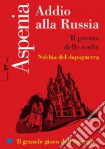 Aspenia n. 97: Addio alla Russia. E-book. Formato PDF