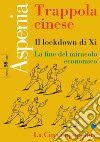 Aspenia n. 98 - Trappola cinese. E-book. Formato PDF ebook