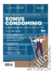 Bonus Condominio 2022: Guida alle agevolazioni fiscali per gli interventi edilizi. E-book. Formato PDF ebook di Matteo Rezzonico