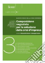 Nuovo Codice della crisi d’impresa. Composizione negoziata per la soluzione della crisi d'impresa: La “cassetta degli attrezzi” a disposizione dell’imprenditore per il risanamento dell’impresa. E-book. Formato PDF ebook