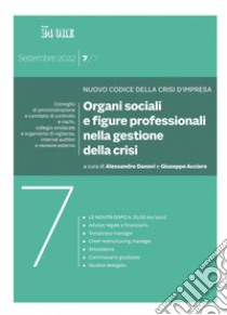 Organi sociali e figure professionali nella gestione della crisi. E-book. Formato PDF ebook di Alessandro Danovi