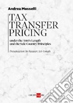 Tax Transfer Pricing: Under the Arm’s Length and the Sale Country Principles. E-book. Formato EPUB ebook