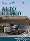 Auto e Fisco 2022: Guida alle imposte dirette e indirette per le auto aziendali, nuovi incentivi per i veicoli green, fiscalità veicoli elettrici e veicoli condivisi. E-book. Formato PDF ebook di Stefano Sirocchi