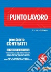 Il Punto Lavoro 1/2023 - Prontuario Contratti. E-book. Formato PDF ebook