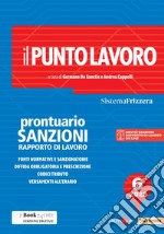 Il Punto Lavoro 6/2023 - Prontuario Sanzioni Rapporto di Lavoro. E-book. Formato PDF ebook