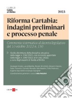 Riforma Cartabia: indagini preliminari e processo penale. E-book. Formato PDF