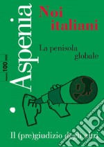 Aspenia n. 100: Noi Italiani. E-book. Formato PDF