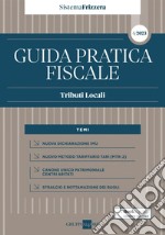 Guida Pratica Fiscale - Tributi Locali 2023. E-book. Formato PDF ebook