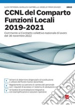 CCNL del Comparto Funzioni locali 2019-2021: Commento al contratto collettivo nazionale di lavoro del 16 novembre 2022. E-book. Formato PDF ebook