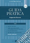 Guida Pratica Rapporto di Lavoro 2023. E-book. Formato PDF ebook