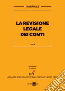 La revisione legale dei conti 2023. E-book. Formato PDF ebook di Leonardo Cadeddu