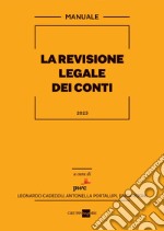 La revisione legale dei conti 2023. E-book. Formato PDF ebook