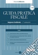 Guida Pratica Fiscale Imposte Indirette - 2° semestre 2023. E-book. Formato PDF