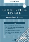 Guida Pratica Fiscale Imposte Indirette - 2° semestre 2023. E-book. Formato PDF ebook di Studio Associato CMNP