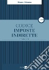 Codice Imposte Indirette 1A/2023 - 2° semestre. E-book. Formato PDF ebook