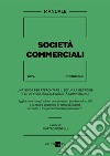 Manuale società commerciali: Una guida per affrontare il setup, la gestione e le difficoltà delle società commerciali. E-book. Formato PDF ebook di Matteo Bonelli