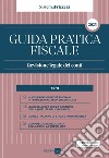 Guida Pratica Revisione legale dei conti 2023. E-book. Formato PDF ebook di Michele Iori