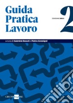 Guida Pratica Lavoro 2/2023. E-book. Formato PDF ebook