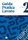 Guida Pratica Lavoro 2/2023. E-book. Formato PDF ebook