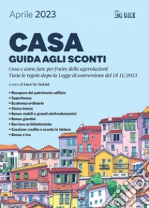 Casa - Guida agli sconti. E-book. Formato PDF ebook di Luca De Stefani