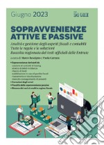 Sopravvenienze attive e passive: Analisi e gestione degli aspetti fiscali e contabili. E-book. Formato PDF