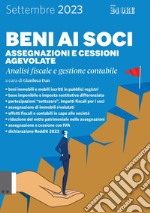 Beni ai soci - Assegnazioni e cessioni agevolate: Analisi fiscale e gestione contabile. E-book. Formato PDF ebook