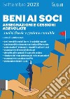 Beni ai soci - Assegnazioni e cessioni agevolate: Analisi fiscale e gestione contabile. E-book. Formato PDF ebook di Gianluca Dan